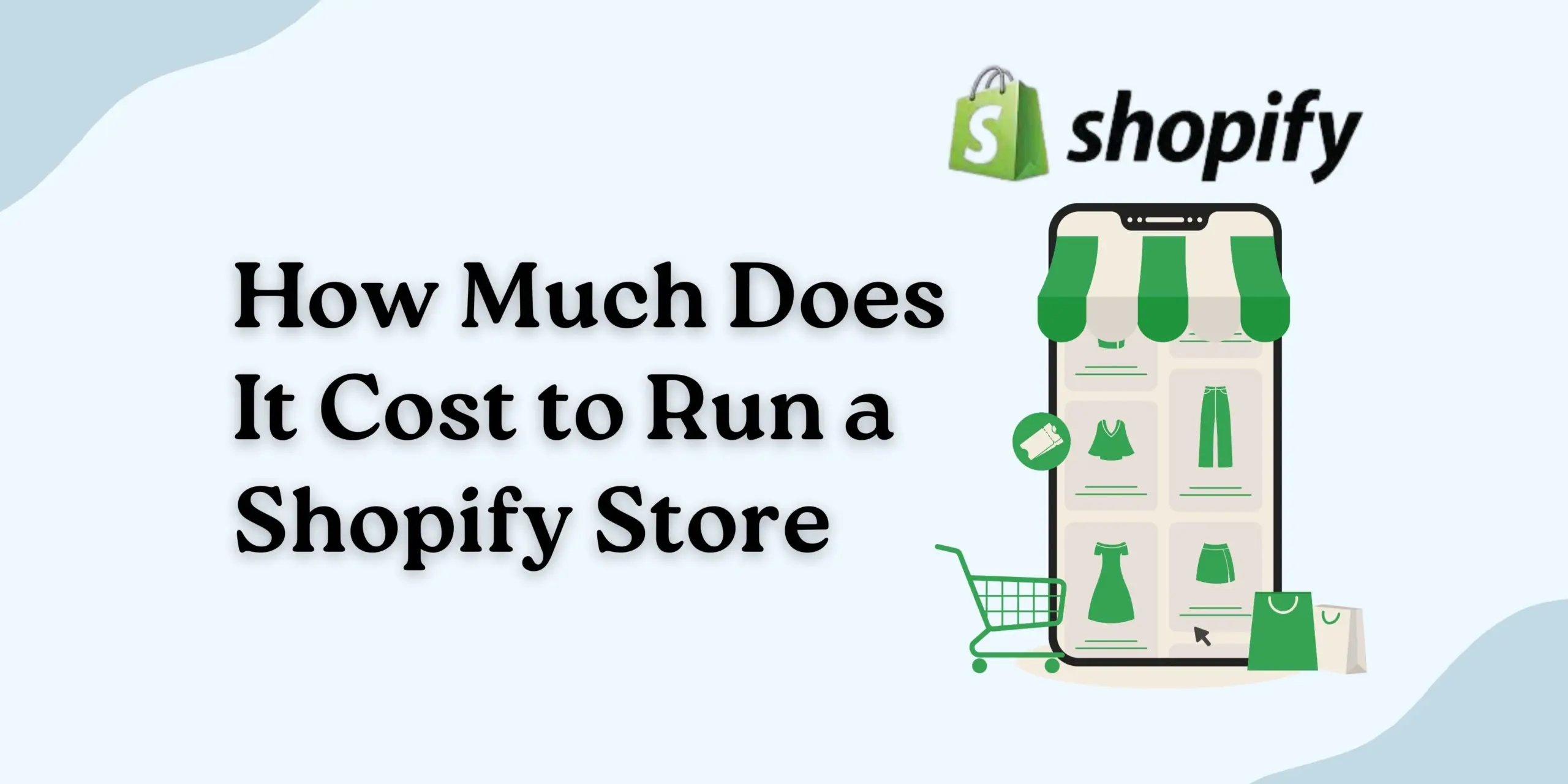Cost to Run a Shopify Store