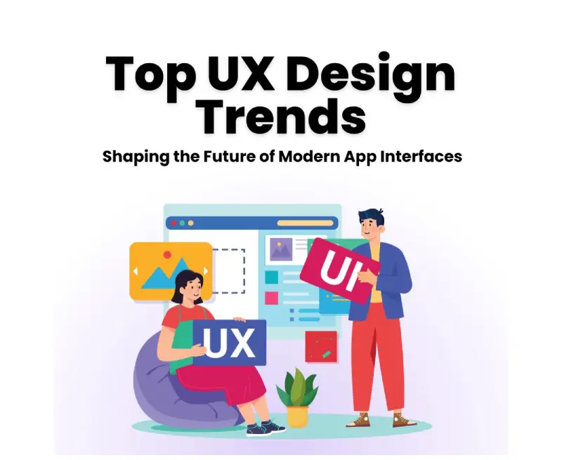 Top UX Design Trends