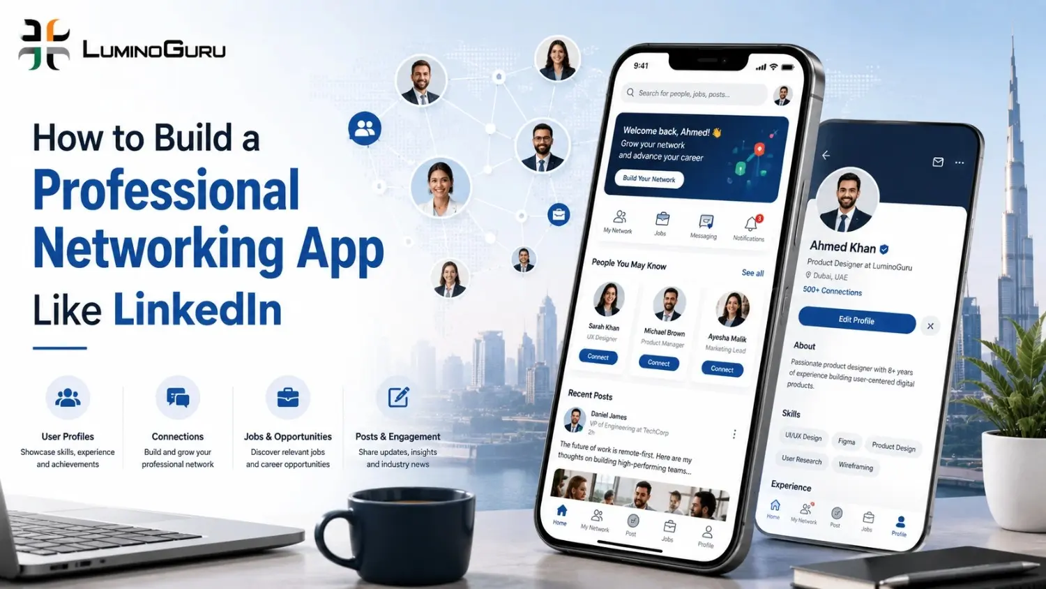 How to Build a Professional Networking App Like LinkedIn