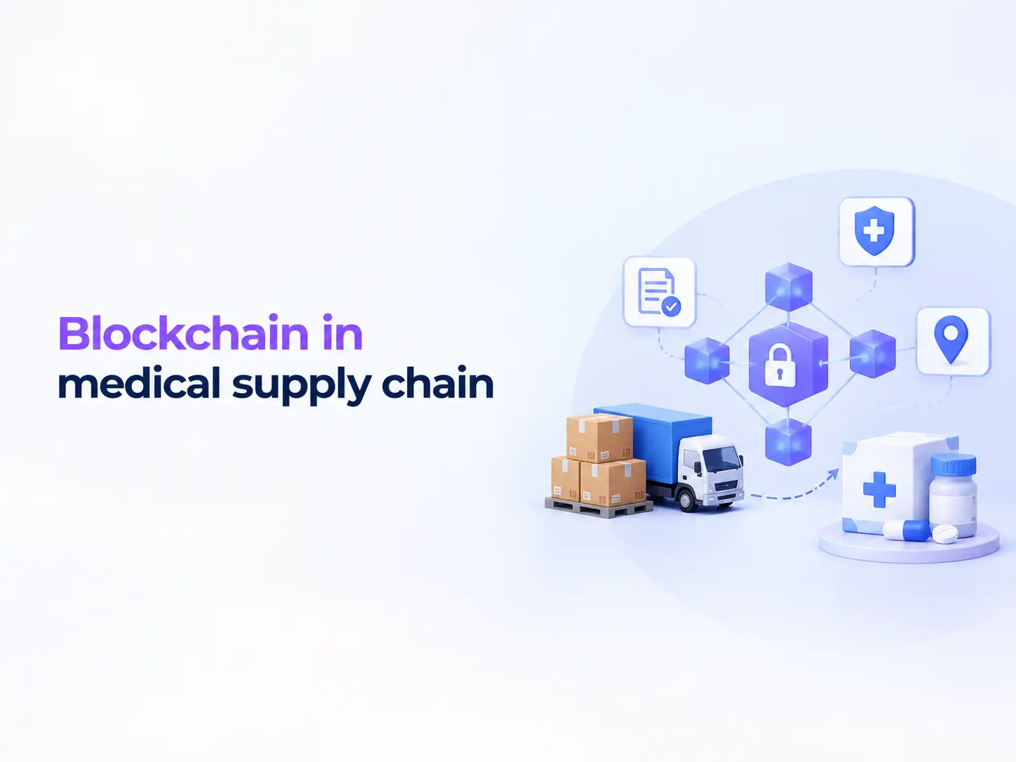 Blockchain in Medical Supply Chains