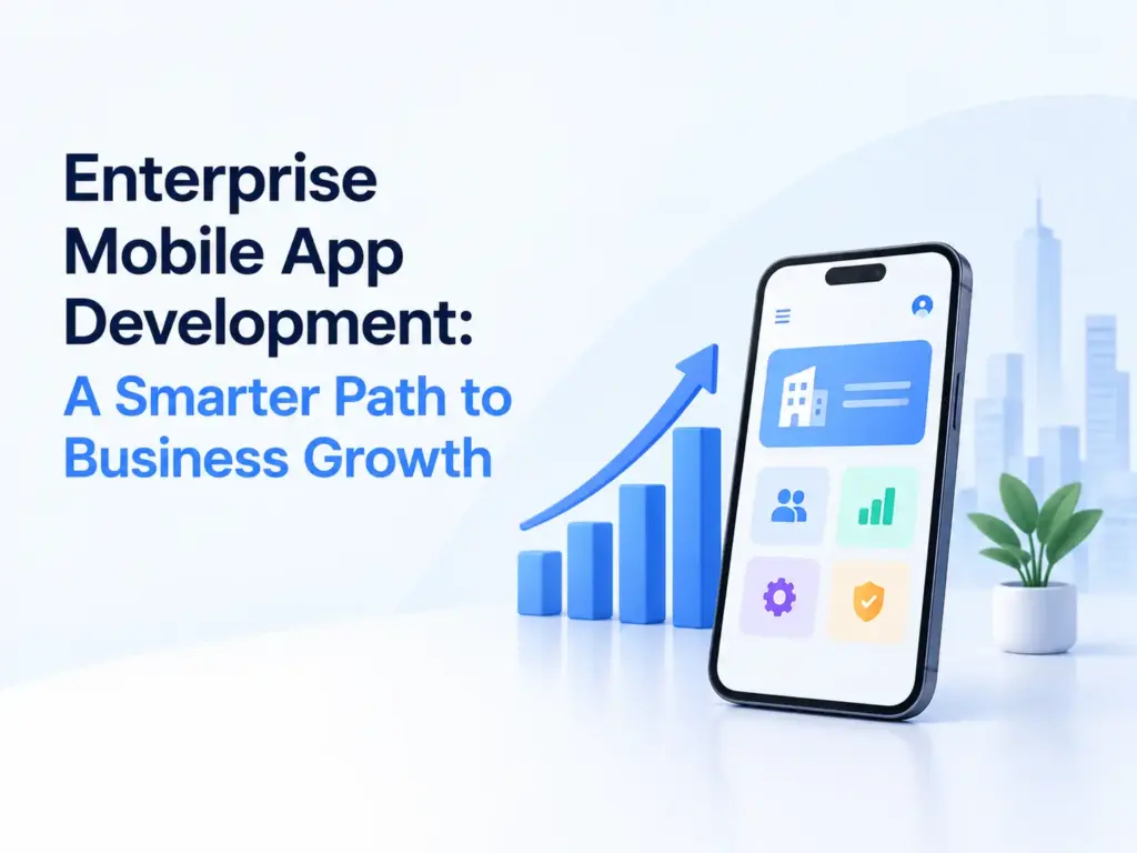 enterprise mobile app development